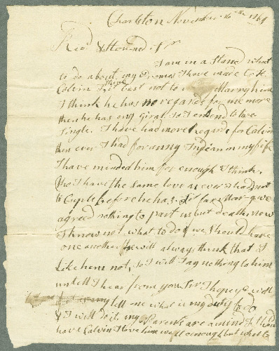 Mary Secutor to Eleazar Wheelock. That she had promised Hezekiah Calvin to marry him, but now has changed her mind. 1768 Nov 16. Charleston., 1768-11-16