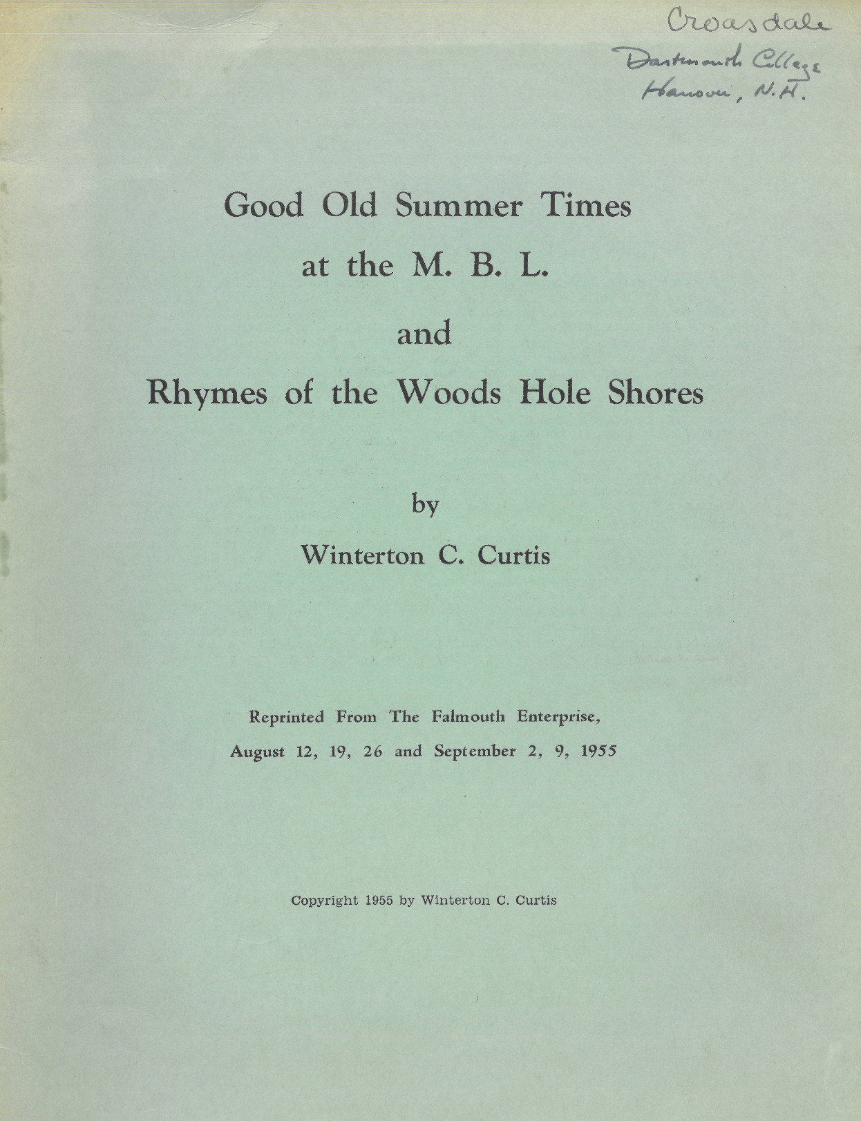 Good Old Summer Times at the M.B.L. and Rhymes of the Woods Hole Shores